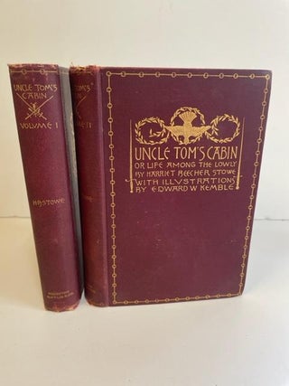 1359368 UNCLE TOM'S CABIN, OR, LIFE AMONG THE LOWLY [TWO VOLUMES]. Harriet Beecher Stowe, E. W....