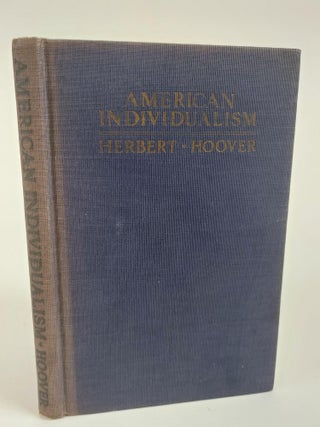 1359487 AMERICAN INDIVIDUALISM. Herbert Hoover