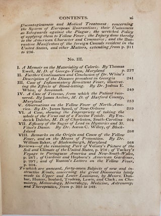 THE MEDICAL REPOSITORY, COMPREHENDING ORIGINAL ESSAYS AND INTELLIGENCE RELATIVE TO MEDICINE, CHEMISTRY, NATURAL HISTORY, AGRICULTURE, GEOGRAPHY AND THE ARTS; MORE ESPECIALLY AS THEY ARE CULTIVATED IN AMERICA: AND A REVIEW OF AMERICAN PUBLICATIONS ON MEDICINE, AND THE AUXILIARY BRANCHES OF SCIENCE