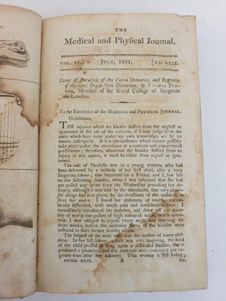 THE MEDICAL AND PHYSICAL JOURNAL [VOLUMES SIX AND THIRTEEN ONLY]