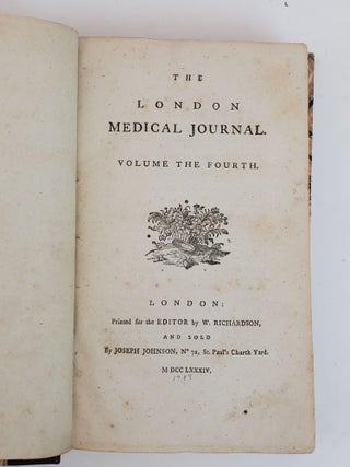 THE LONDON MEDICAL JOURNAL [VOLUMES ONE, FOUR, FIVE, SEVEN, NINE, TEN, ELEVEN ONLY]
