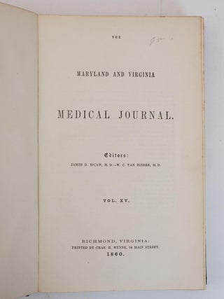 VIRGINIA MEDICAL JOURNAL / MARYLAND & VIRGINIA MEDICAL JOURNAL [VOLUMES TWELVE AND THIRTEEN, FOURTEEN-SIXTEEN/NEW SERIES VOLUMES ONE, TWO AND THREE]