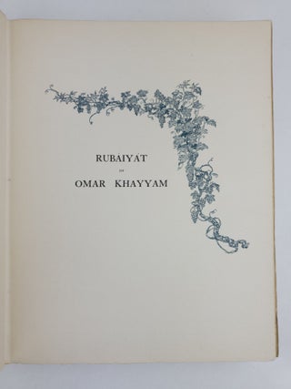 RUBAIYAT OF OMAR KHAYYAM [Signed]