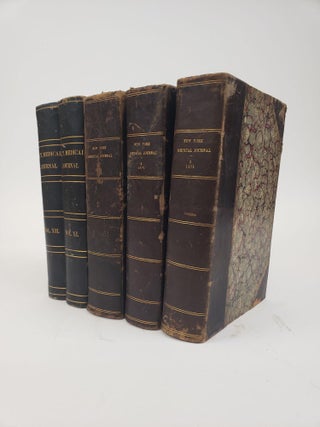 1359699 THE NEW YORK MEDICAL JOURNAL [VOLUMES ELEVEN TO FIFTEEN ONLY]. Edward S. Dunster, William...
