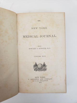 THE NEW YORK MEDICAL JOURNAL [VOLUMES ELEVEN TO FIFTEEN ONLY]