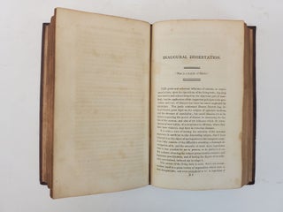MEDICAL THESES, SELECTED FROM AMONG THE INAUGURAL DISSERTATIONS, PUBLISHED AND DEFENDED BY THE GRADUATES IN MEDICINE OF THE UNIVERSITY OF PENNSYLVANIA, AND OF OTHER MEDICAL SCHOOLS IN THE UNITED STATES: WITH AN INTRODUCTION, APPENDIX, AND OCCASIONAL NOTES