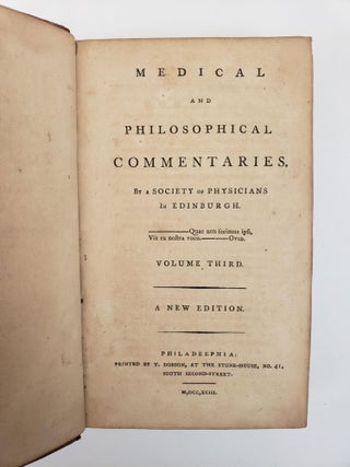 MEDICAL AND PHILOSOPHICAL COMMENTARIES [VOLUME THREE ONLY]