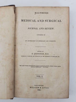 BALTIMORE MEDICAL AND SURGICAL JOURNAL AND REVIEW [VOLUME ONE ONLY]