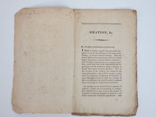 AN ORATION, DELIVERED BEFORE AND PUBLISHED BY THE REQUEST OF THE MEDICAL FACULTY OF MARYLAND, AT THEIR LAST BIENNIAL CONGRESS, IN THE CITY OF BALTIMORE, ON THE 6TH DAY OF JUNE, 1805