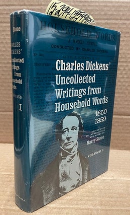 1359948 Charles Dickens' Uncollected Writings from Household Words, 1850-1859 (2 Volumes)....