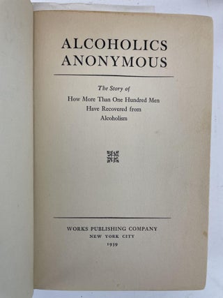 THE LEYSHON COLLECTION OF RARE AND SIGNED ALCOHOLICS ANONYMOUS BOOKS AND EPHEMERA