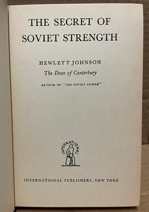 THE SECRET OF SOVIET STRENGTH