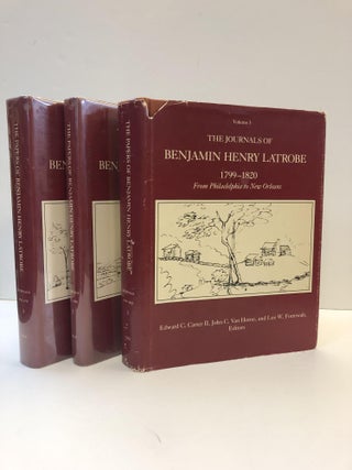 1360084 THE VIRGINIA JOURNALS OF BENJAMIN HENRY LATROBE 1795-1798 [THREE VOLUMES]. Benjamin Henry...