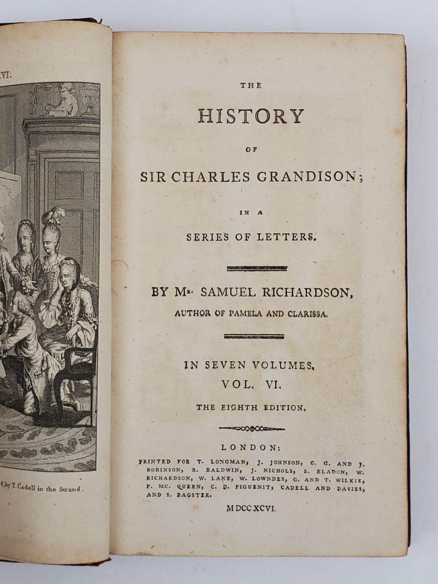 THE HISTORY OF SIR CHARLES GRANDISON. IN A SERIES OF LETTERS. IN SEVEN ...