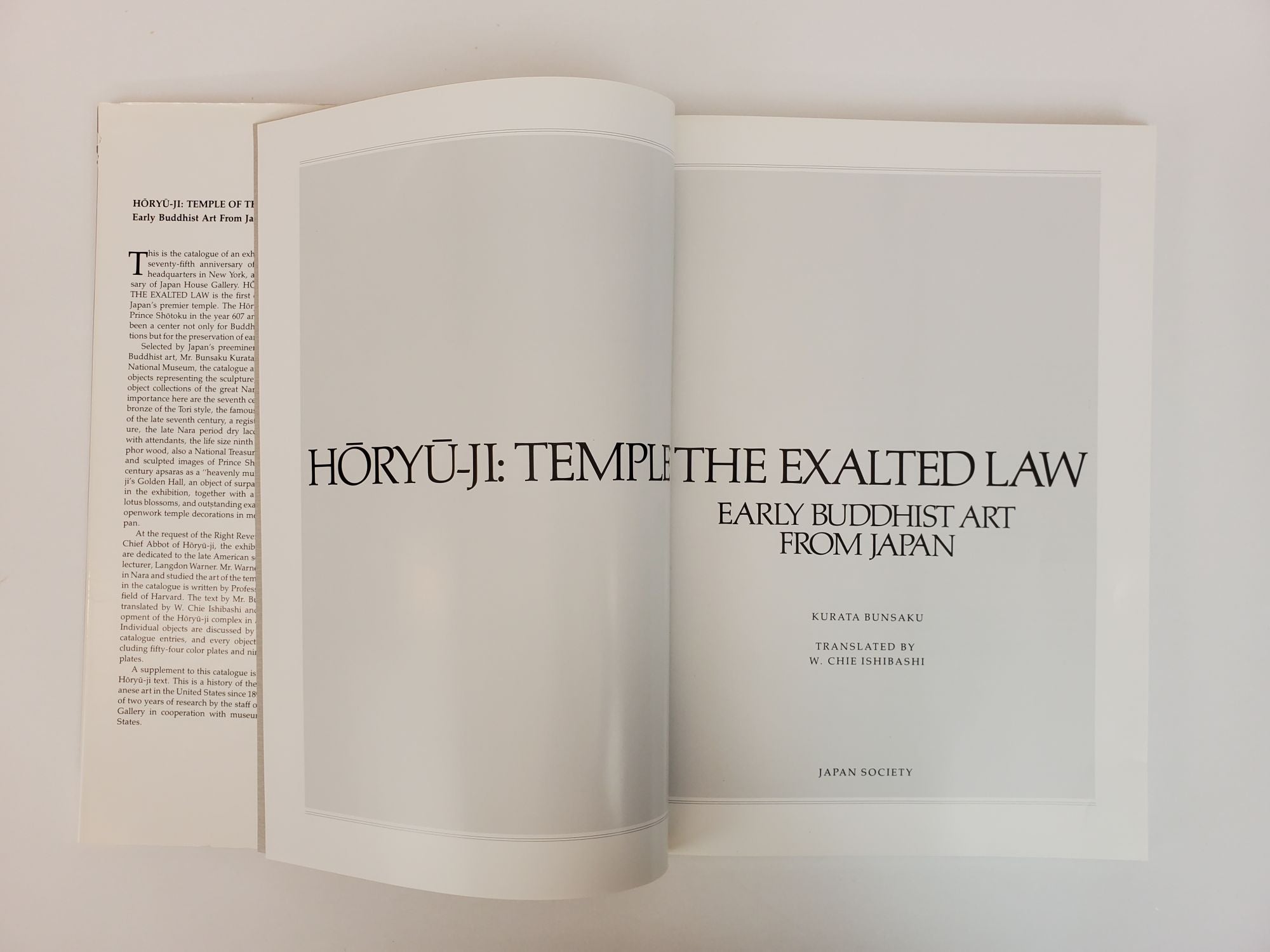 HORYU-JI: TEMPLE OF THE EXALTED LAW: EARLY BUDDHIST ART FROM JAPAN by  Bunsaku Kurata, W. Chie Ishibashi