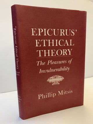 1361340 EPICURUS' THEORY: THE PLEASURE OF INVULNERABILITY. Phillip Mitsis