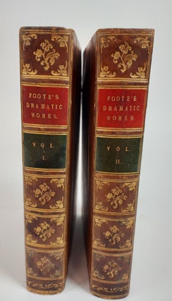 1361458 THE DRAMATIC WORKS OF SAMUEL FOOTE, ESQ; TO WHICH IS PREFIXED A LIFE OF THE AUTHOR IN TWO...