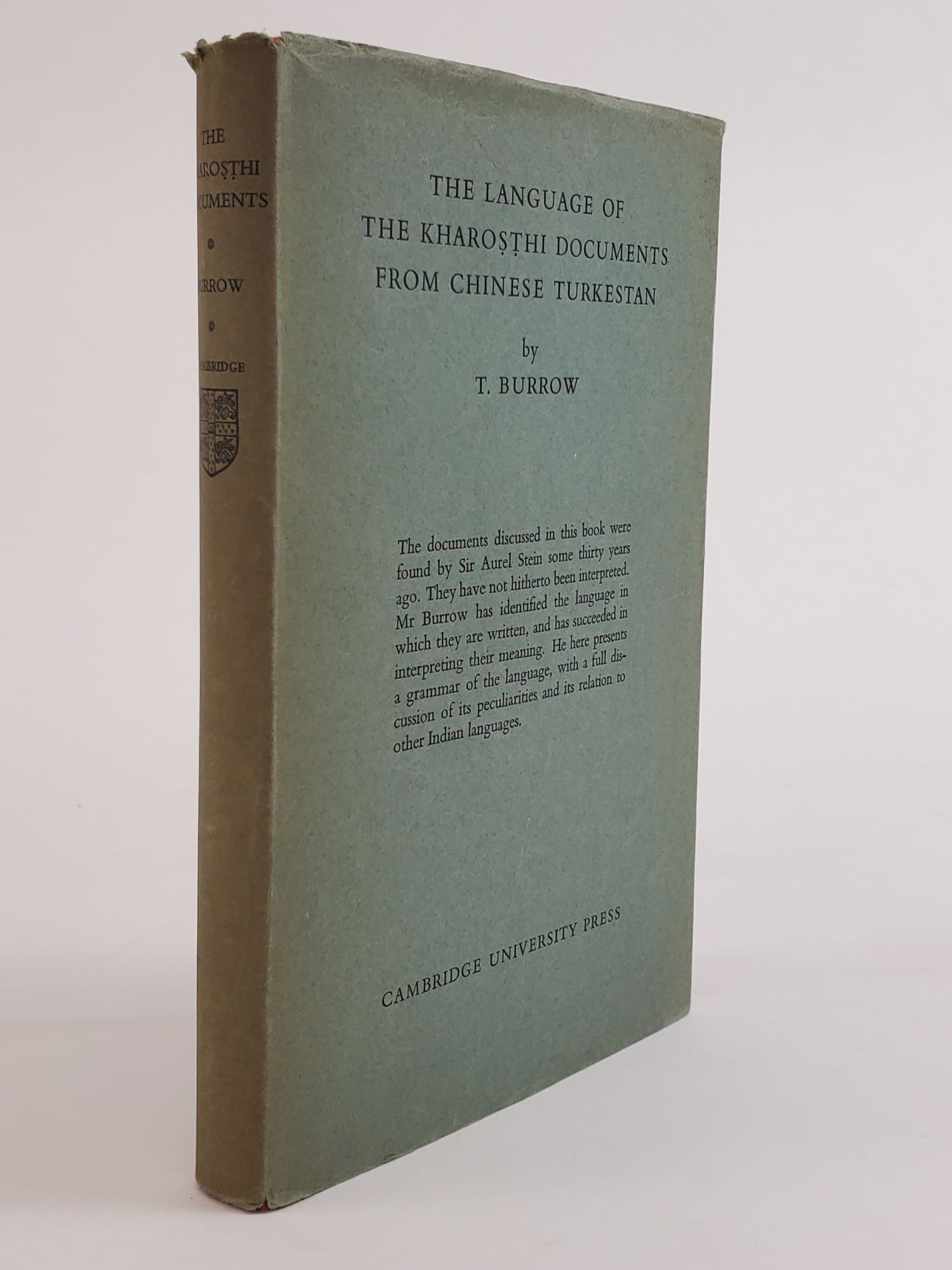 1361601 THE LANGUAGE OF THE KHAROSTHI DOCUMENTS FROM CHINESE TURKESTAN. T. Burrow.