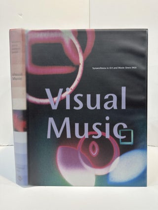 1361727 VISUAL MUSIC: SYNAESTHESIA IN ART AND MUSIC SINCE 1900