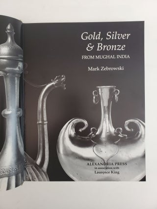 GOLD, SILVER, AND BRONZE FROM MUGHAL INDIA