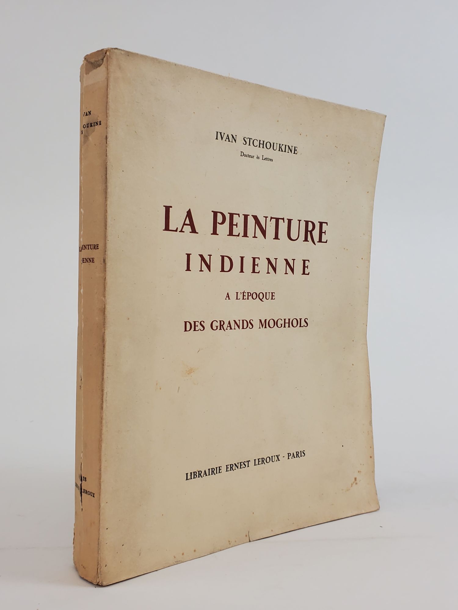 1361926 LA PEINTURE INDIENNE: A L'EPOQUE DES GRANDS MOGHOLS. Ivan Stchoukine.