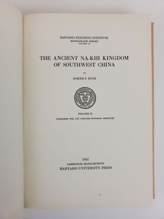 THE ANCIENT NA-KHI KINGDOM OF SOUTHWEST CHINA [TWO VOLUMES]
