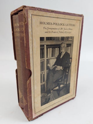 1362026 HOLMES-POLLOCK LETTERS: THE CORRESPONDENCE OF MR. JUSTICE HOLMES AND SIR FREDERICK...