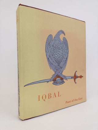 1362035 POET OF THE EAST AND CHUGHTAI. Mohammad Iqbal, Abdur Rahman Chughtai, S. A. Rahman