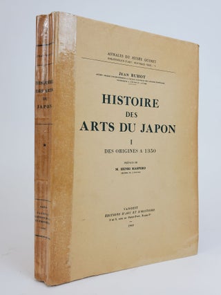 1362161 HISTOIRE DES ARTS DU JAPON I: DES ORIGINES A 1350. Jean Buhot, Henri Maspero