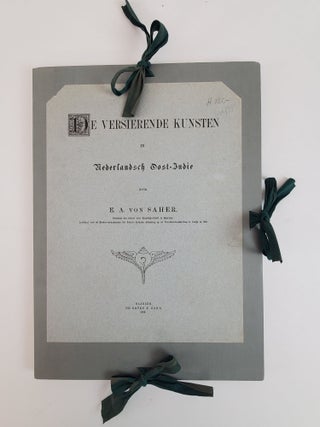 1362212 DE VERSIERENDE KUNSTEN IN NEDERLANDSCH OOST-INDIE. E. A. von Saher