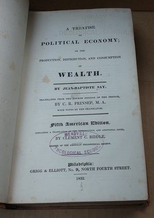 A Treatise on Political Economy [Say's Political Economy]