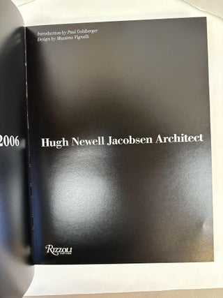 HUGH NEWELL JACOBSEN ARCHITECT: WORKS FROM 1993-2006