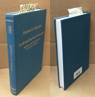 1362520 Lyell and Darwin, Geologists: Studies in the Earth Sciences in the Age of Reform. Martin...