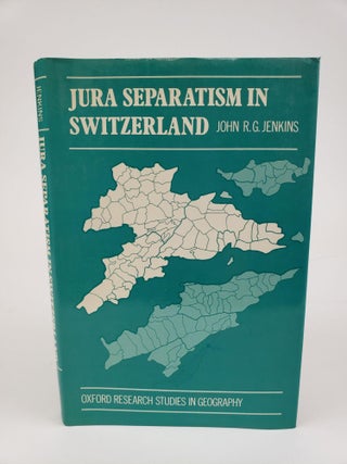 1362694 JURA SEPARATISM IN SWITZERLAND. John R. G. Jenkins