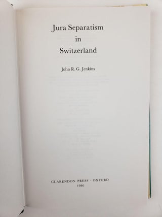JURA SEPARATISM IN SWITZERLAND