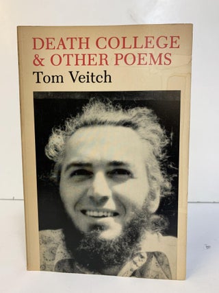 1362935 DEATH COLLEGE &OTHER POEMS. Tom Veitch, Allen Ginsberg