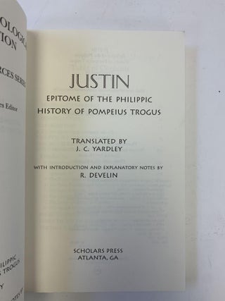 JUSTIN: EPITOME OF THE PHILIPPIC HISTORY OF POMPEIUS TROGUS