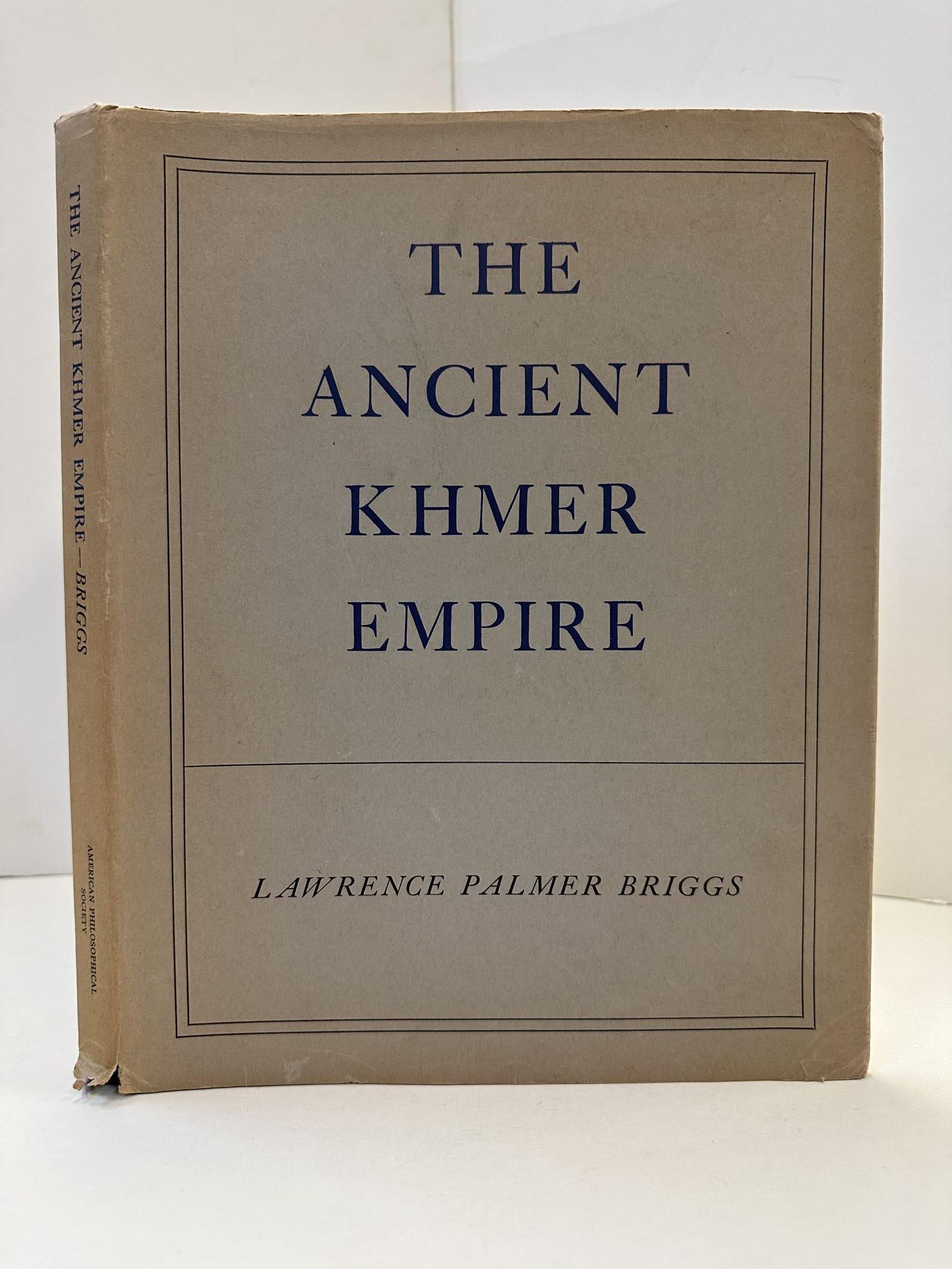 1363139 THE ANCIENT KHMER EMPIRE. Lawrence Palmer Briggs, Robert Heine-Geldern.