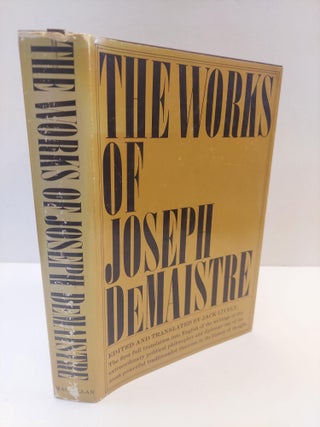 1363284 THE WORKS OF JOSEPH DEMAISTRE. Joseph DeMaistre, Jack Lively