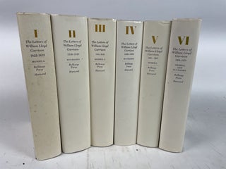 1363591 THE LETTERS OF WILLIAM LLOYD GARRISON [Six Volumes, Complete]. William Lloyd Garrison,...