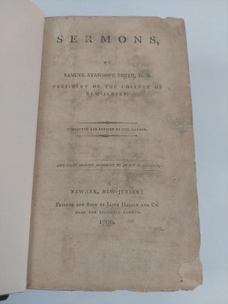SERMONS, BY SAMUEL STANHOPE SMITH, D. D. PRESIDENT OF THE COLLEGE OF NEW JERSEY