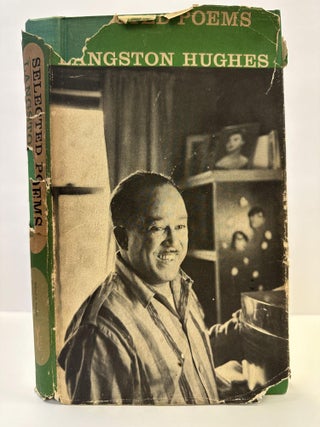 1363732 SELECTED POEMS OF LANGSTON HUGHES. Langston Hughes, E. McKnight Kauffer, Henri...