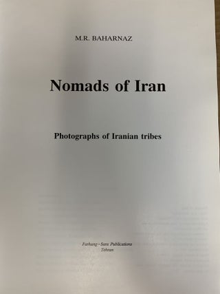 NOMADS OF IRAN : PHOTOGRAPHS OF IRANIAN TRIBES = عشاير ايران : عكسهايى از ايلات و عشاير ايران
