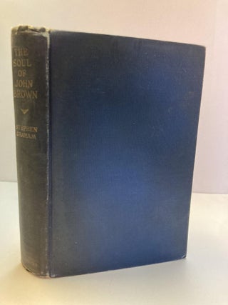 THE SOUL OF JOHN BROWN [INSCRIBED TO EUNICE HUNTON CARTER FROM KATHRYN MAGNOLIA JOHNSON]