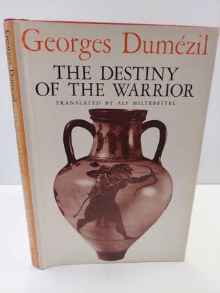 1363770 THE DESTINY OF THE WARRIOR. Georges Dumézil