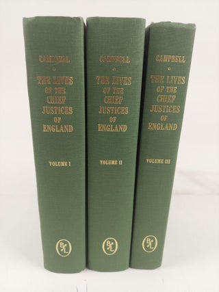 1363947 THE LIVES OF THE CHIEF JUSTICES OF ENGLAND. FROM THE NORMAN CONQUEST TILL THE DEATH OF...