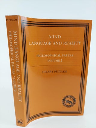 PHILOSOPHICAL PAPERS: MATHEMATICS, MATTER AND METHOD; MIND, LANGUAGE AND REALITY; REALISM AND REASON [3 VOLUMES]