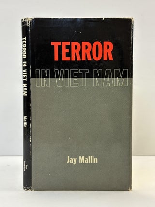 1364072 TERROR IN VIET NAM. Jay Mallin