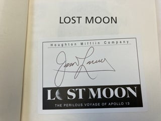 LOST MOON: THE PERILOUS VOYAGE OF APOLLO 13 [SIGNED]