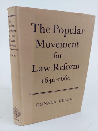 1364288 THE POPULAR MOVEMENT FOR LAW REFORM 1640-1660. Donald Veall